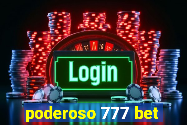 poderoso 777 bet